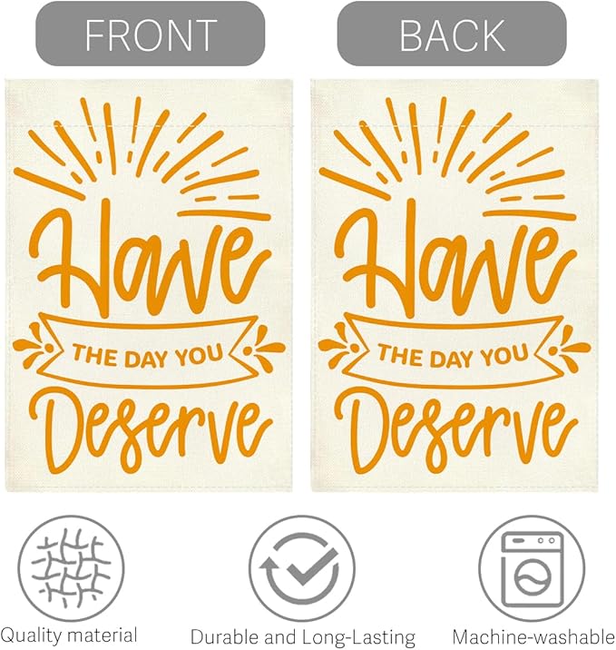 Summer Garden Flag Motivational Signs Have The Day You Deserve Decorations Small Double Sided Burlap art Stained Glass Style Garden Flags 12 x 18 Inch for Outside