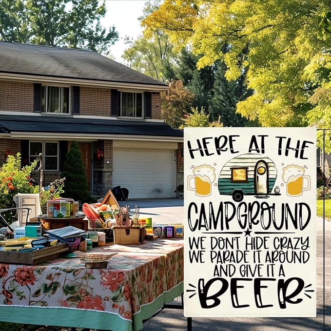 Welcome summer Garden Flag Here At The Campground We Don'T Hide Crazy We Parade It Around And Give It A Beer Small Double Sided Burlap art Stained Glass Style Garden Flags 12 x 18 Inch for Outside